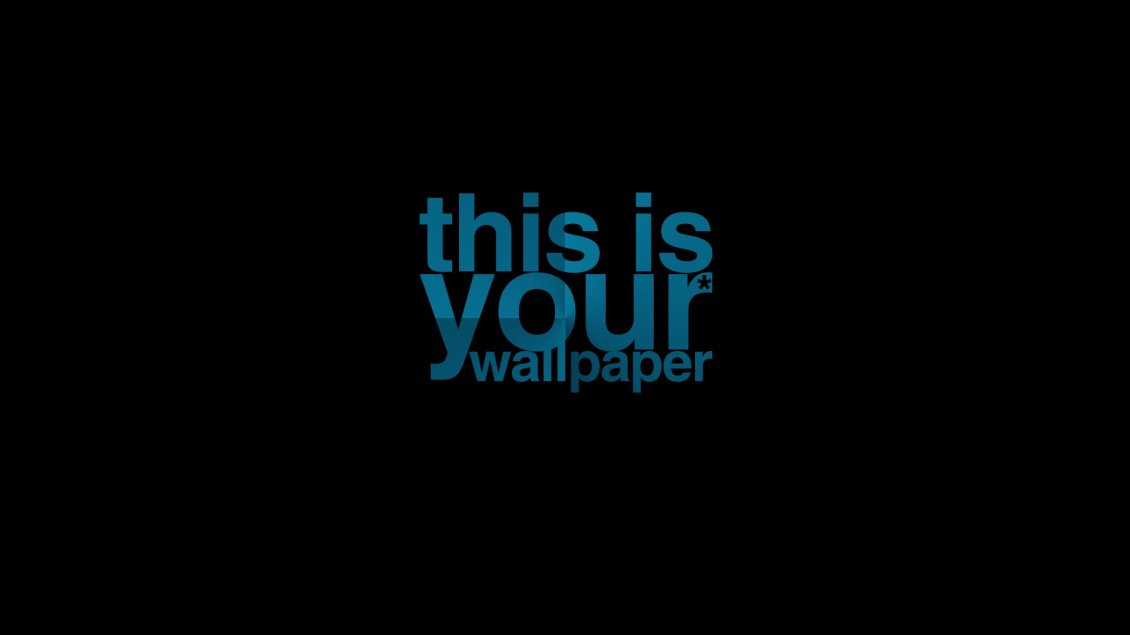 Download Wallpaper This is your wallpaper - Empty image
