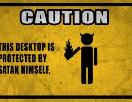 Caution this desktop is protected!