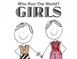 Who run the world - Girls - Happy International Woman Day