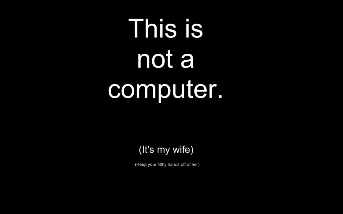 Download Wallpaper Funny message about wife and computers