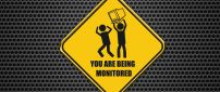 Funny wallpaper - You are being monitored